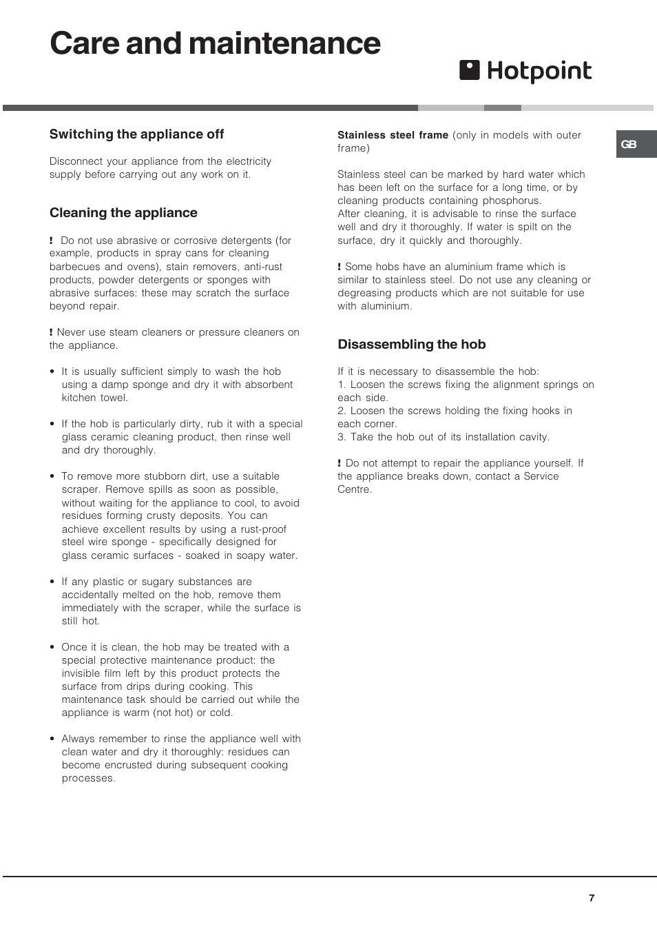 Care and maintenance, Switching the appliance off, Cleaning the appliance | Disassembling the hob | Hotpoint CRM 641 D C User Manual | Page 7 / 12