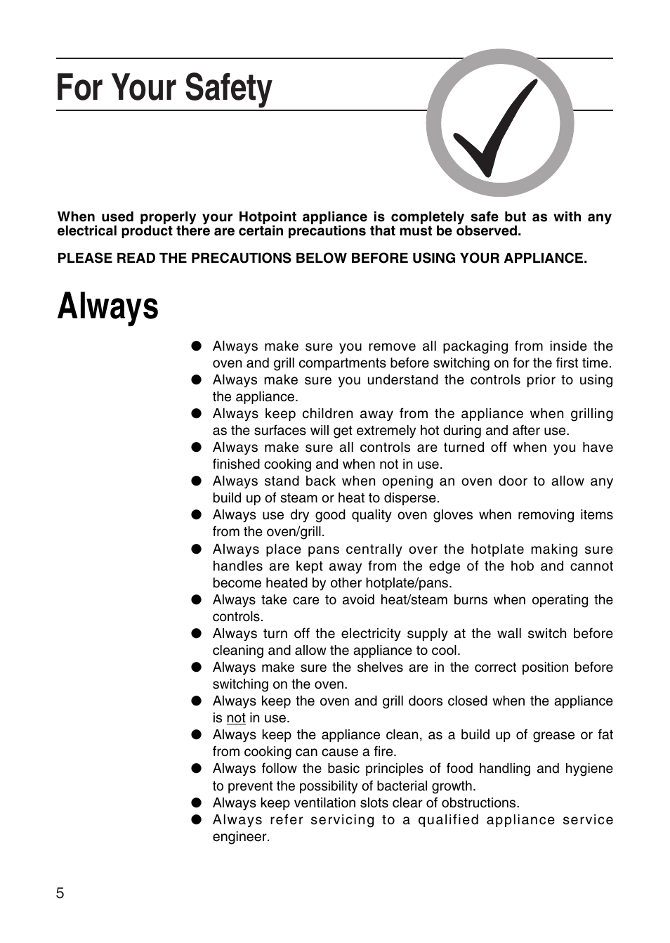 For your safety, Always | Hotpoint EH10 User Manual | Page 6 / 24