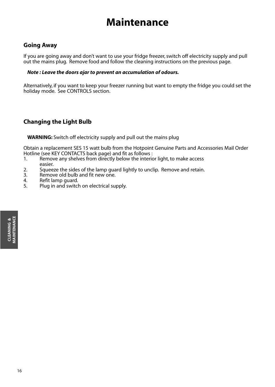 Maintenance | Hotpoint FFM97 User Manual | Page 16 / 24