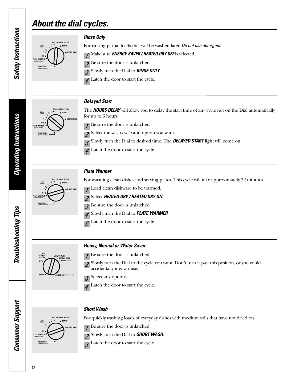 Dial cycles, About the dial cycles, Rinse only | Delayed start, Heavy, normal or water saver, Short wash, Plate warmer | Hotpoint HDA3400 User Manual | Page 6 / 16