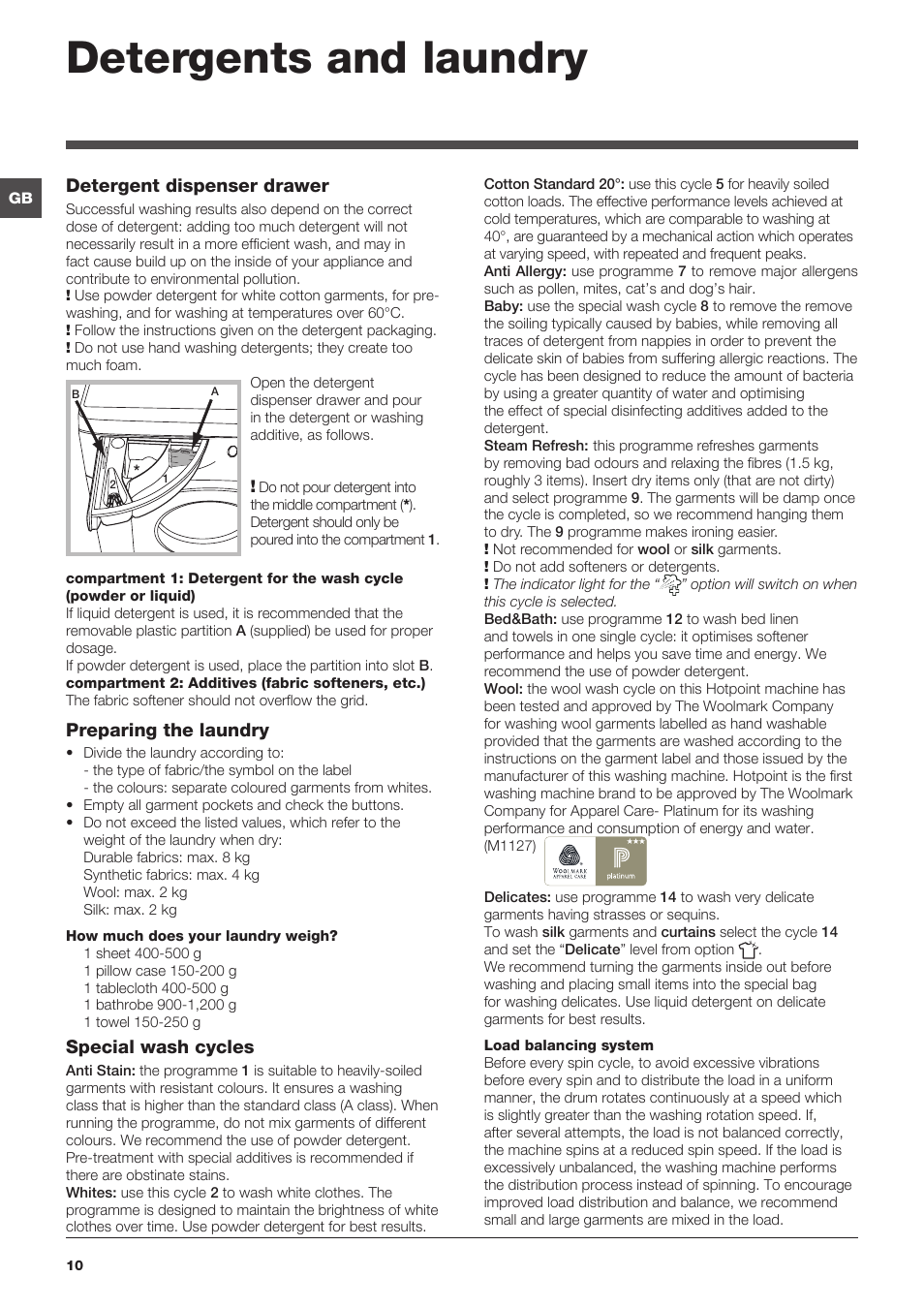 Detergents and laundry, Detergent dispenser drawer, Preparing the laundry | Special wash cycles | Hotpoint WMFG8337 User Manual | Page 10 / 16