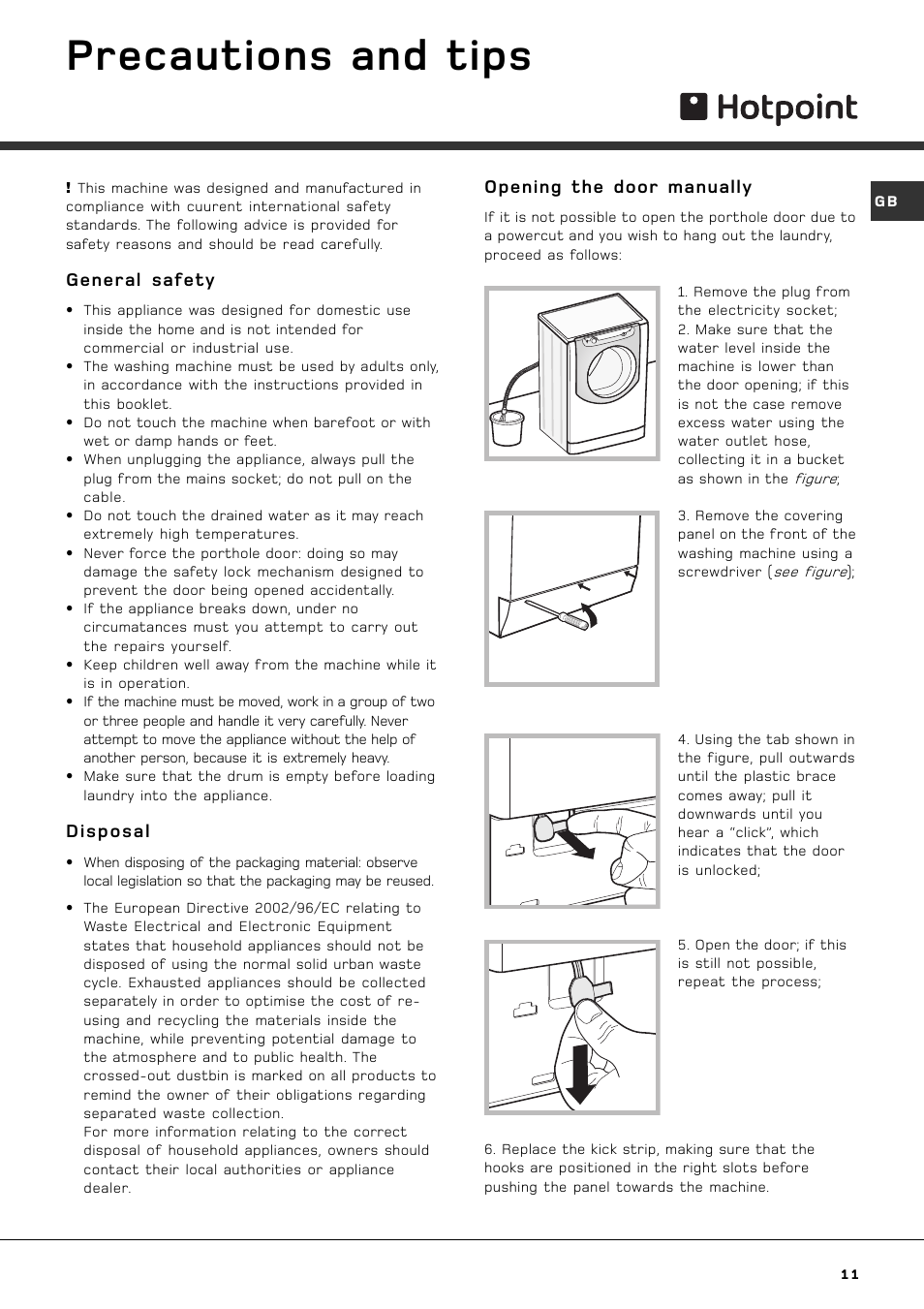 Precautions and tips, General safety, Disposal | Opening the door manually | Hotpoint AQGL 129 PM User Manual | Page 11 / 16