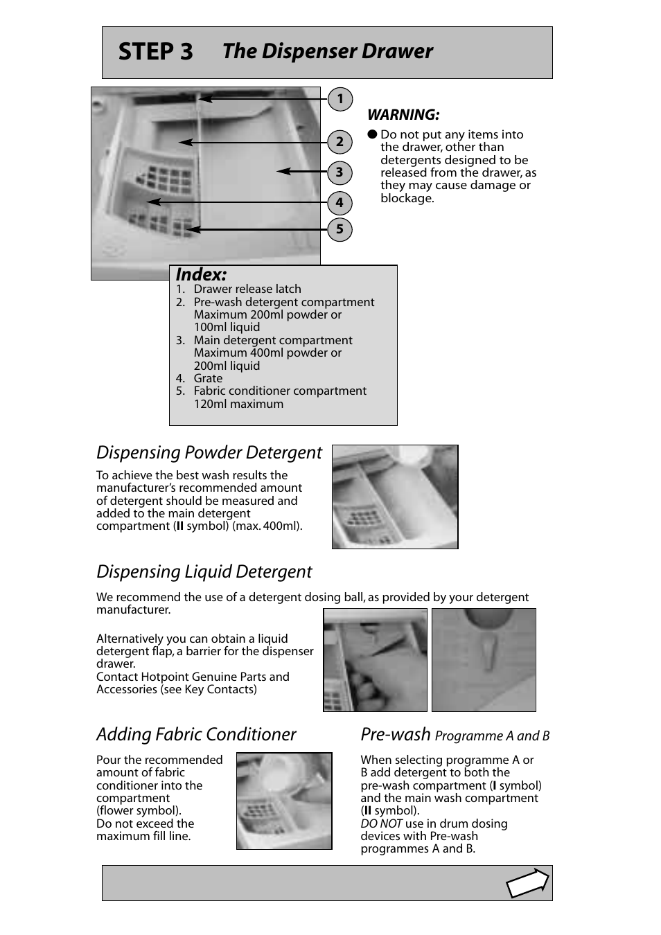 Step 3, The dispenser drawer, Pre-wash | Hotpoint WMA13 User Manual | Page 4 / 11