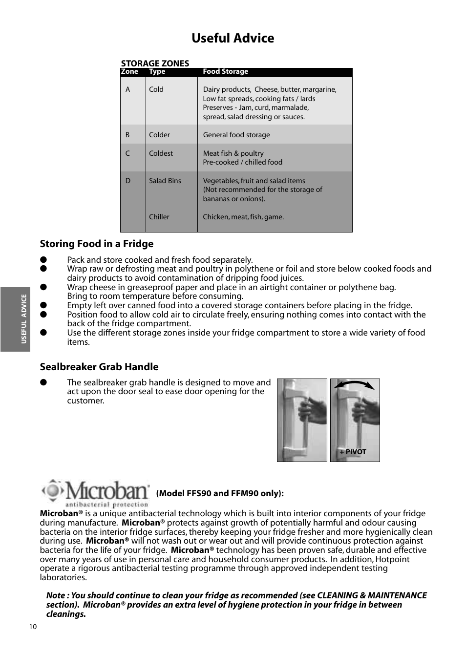Useful advice, Storing food in a fridge sealbreaker grab handle | Hotpoint FFM90 User Manual | Page 10 / 24