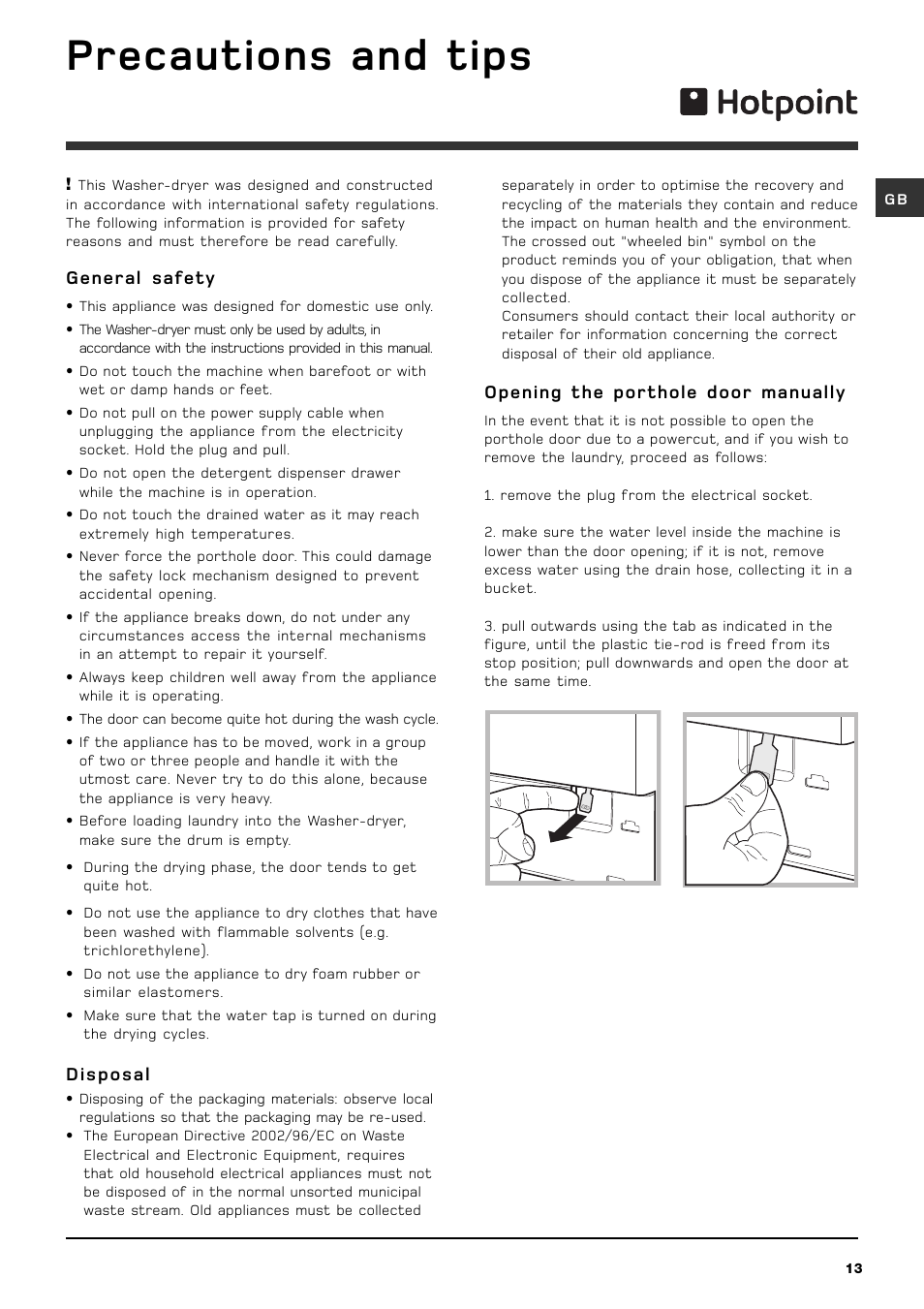 Precautions and tips | Hotpoint BHWD149 User Manual | Page 13 / 20