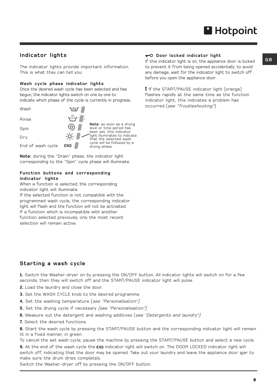 Indicator lights, Starting a wash cycle | Hotpoint BHWD149 User Manual | Page 9 / 20