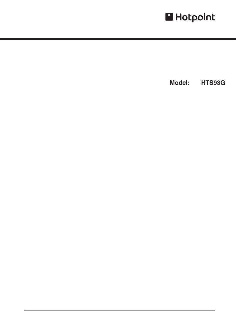 Hotpoint HTS93G User Manual | 8 pages