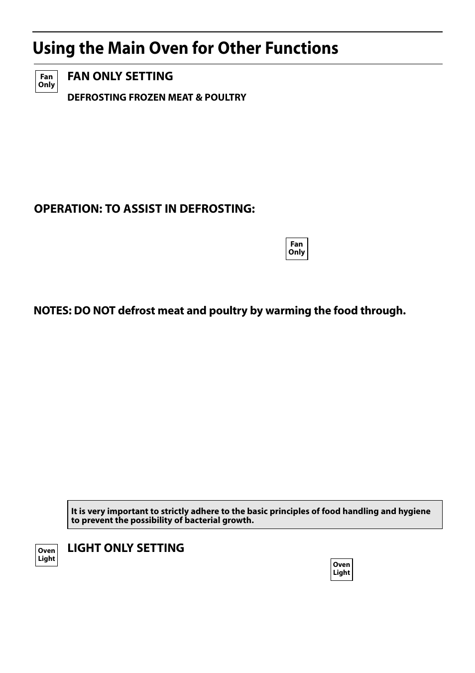 Using the main oven for other functions, Fan only setting, Operation: to assist in defrosting | Light only setting | Hotpoint S150E User Manual | Page 26 / 43