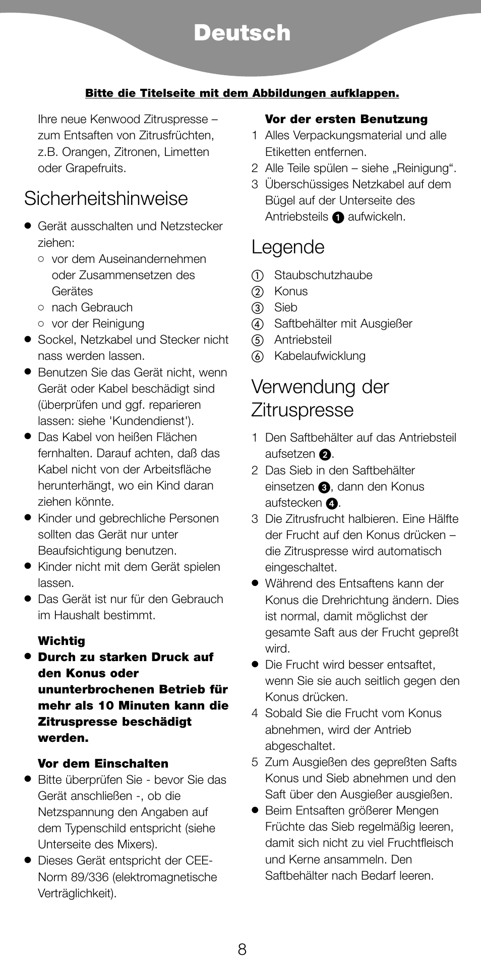 Deutsch, Sicherheitshinweise, Legende | Verwendung der zitruspresse | Kenwood JE260 series User Manual | Page 10 / 40