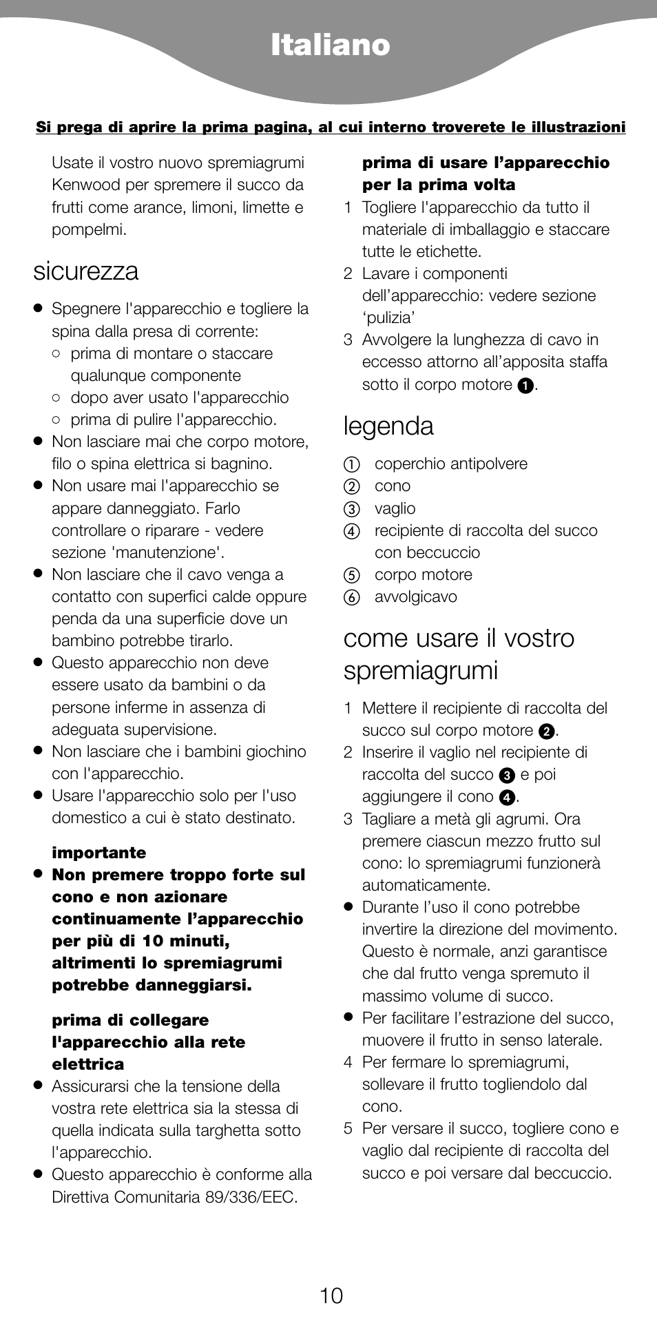 Sicurezza, Legenda, Come usare il vostro spremiagrumi | Kenwood JE270 User Manual | Page 12 / 40