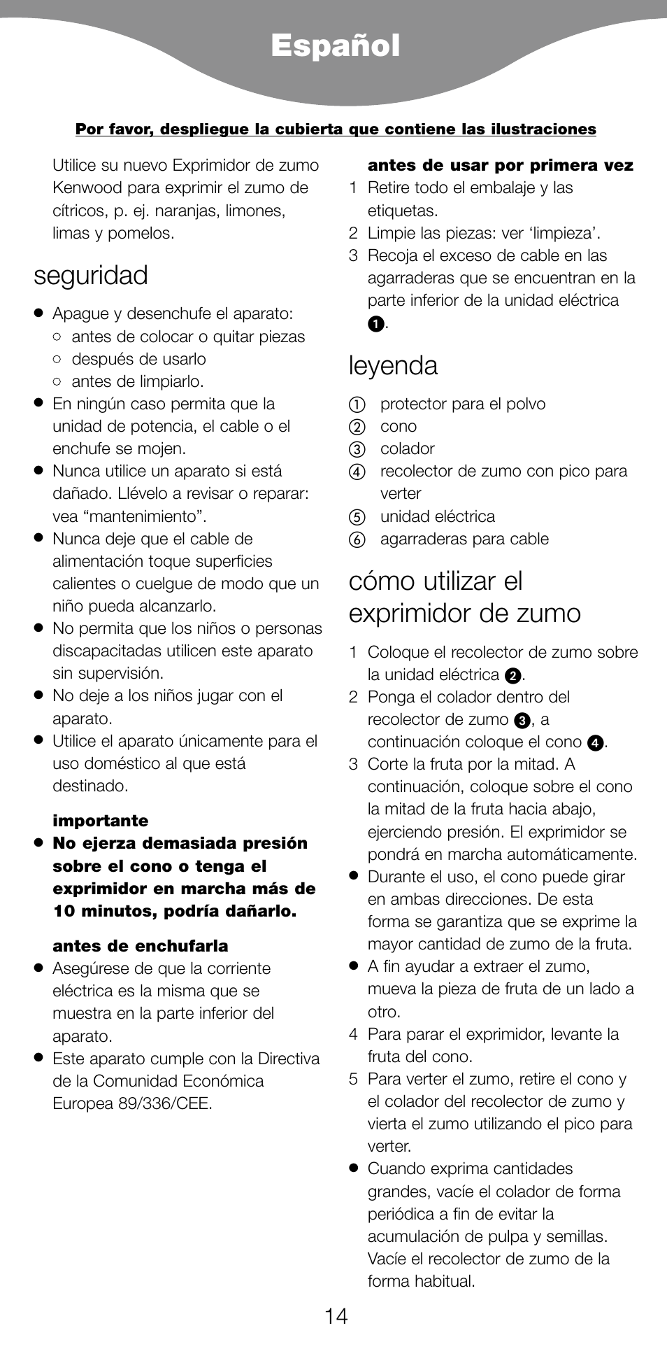 Seguridad, Leyenda, Cómo utilizar el exprimidor de zumo | Kenwood JE270 User Manual | Page 16 / 40