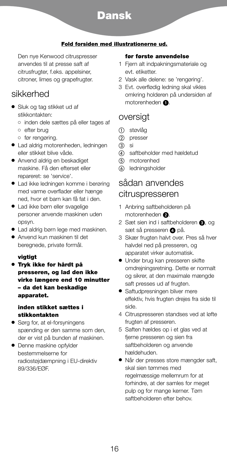 Sikkerhed, Oversigt, Sádan anvendes citruspresseren | Kenwood JE270 User Manual | Page 18 / 40