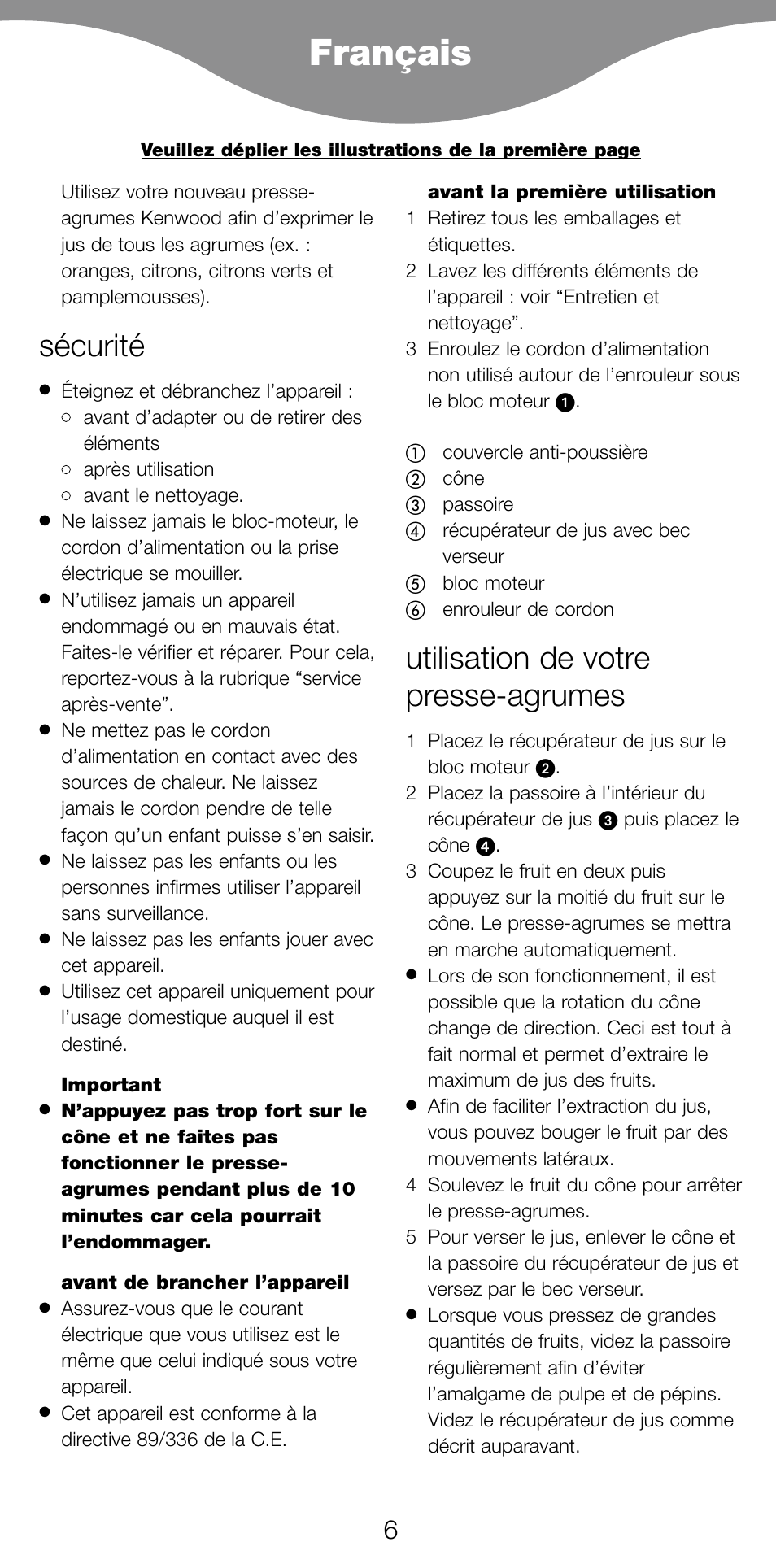 Sécurité, Utilisation de votre presse-agrumes | Kenwood JE270 User Manual | Page 8 / 40