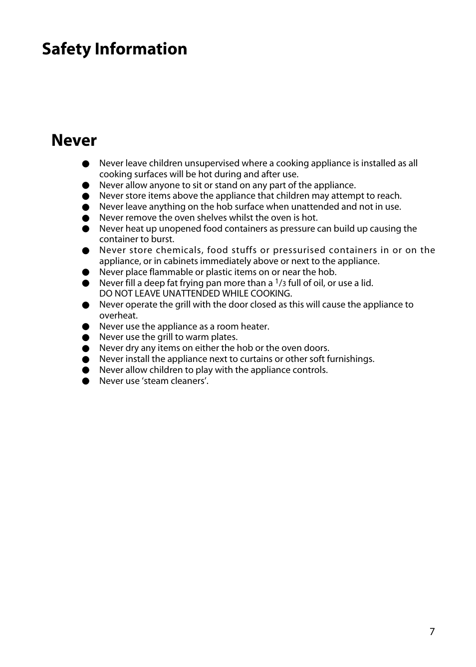 Never, Safety information | Hotpoint EW34 User Manual | Page 7 / 44