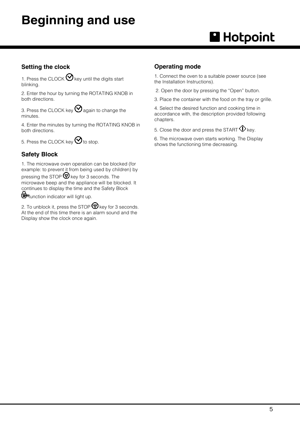 Beginning and use | Hotpoint MWH 121 User Manual | Page 5 / 16