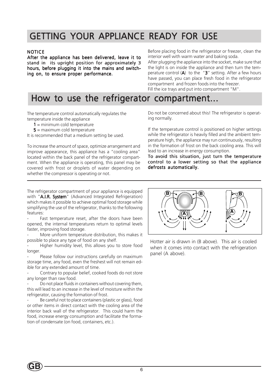 Getting your appliance ready for use, How to use the refrigerator compartment | Hotpoint HT303 User Manual | Page 6 / 16