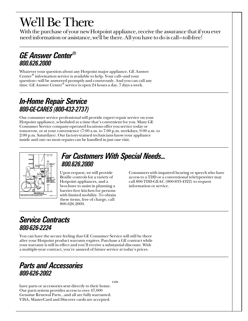Consumer services, We’ll be there, In-home repair service | Service contracts, Parts and accessories, For customers with special needs, Ge answer center | Hotpoint HDA330 User Manual | Page 19 / 20