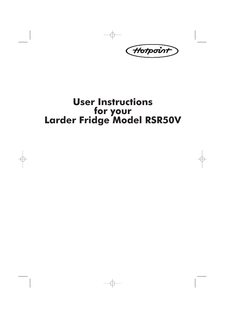 Hotpoint RSR50V User Manual | 16 pages