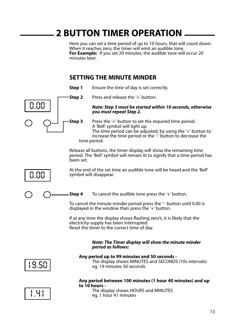 2 button timer operation, Setting the minute minder | Hotpoint GW54 User Manual | Page 13 / 40