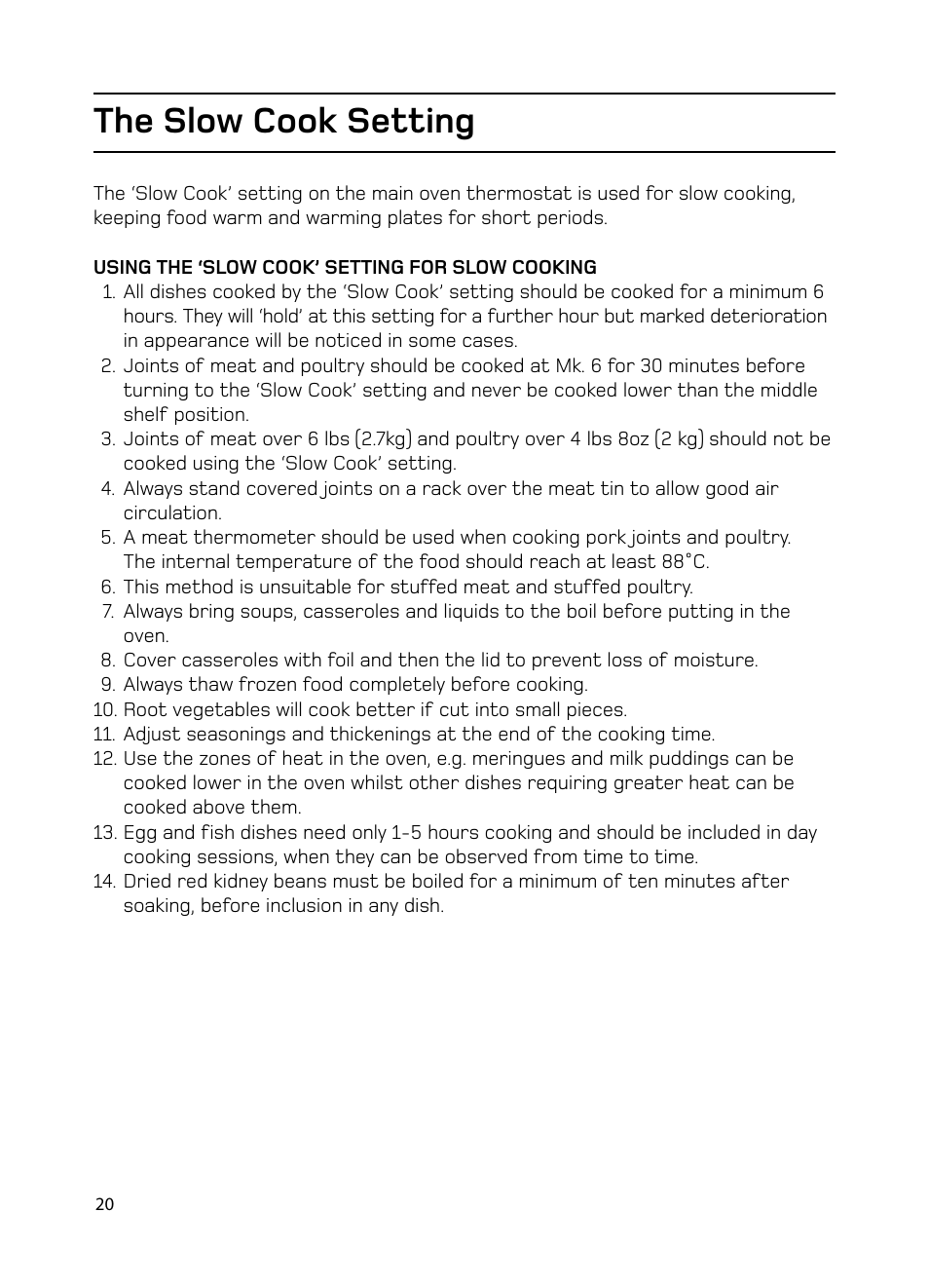 The slow cook setting | Hotpoint GW74 User Manual | Page 20 / 36