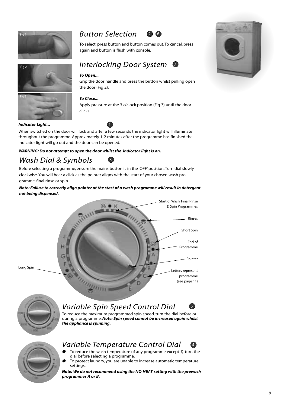 Variable temperature control dial, Button selection, Interlocking door system | Wash dial & symbols, Variable spin speed control dial | Hotpoint WM83 User Manual | Page 9 / 20