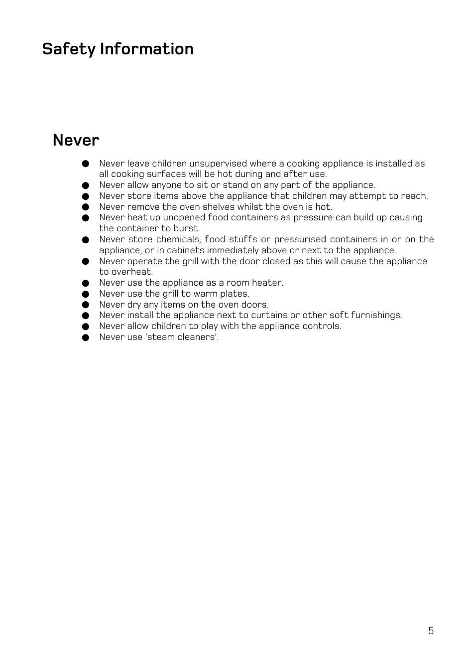 Never, Safety information | Hotpoint UE47 User Manual | Page 5 / 40