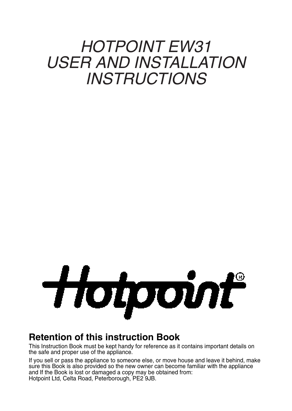 Hotpoint EW31 User Manual | 32 pages