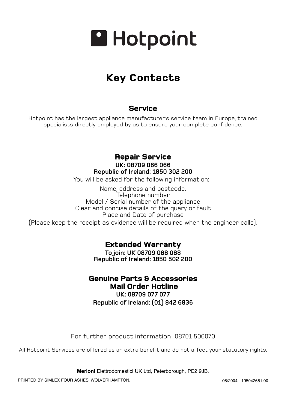 Kke ey y c co on nt ta ac ct ts s | Hotpoint CTD40 User Manual | Page 16 / 16
