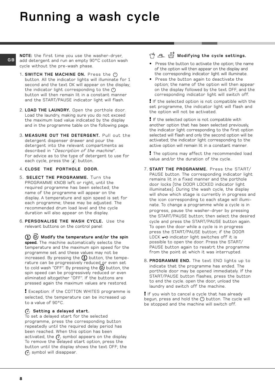 Running a wash cycle | Hotpoint AQGMD 129 User Manual | Page 8 / 16
