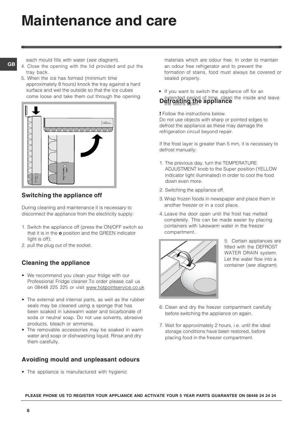 Maintenance and care, Switching the appliance off, Cleaning the appliance | Avoiding mould and unpleasant odours, Defrosting the appliance | Hotpoint HZ1421 User Manual | Page 6 / 12