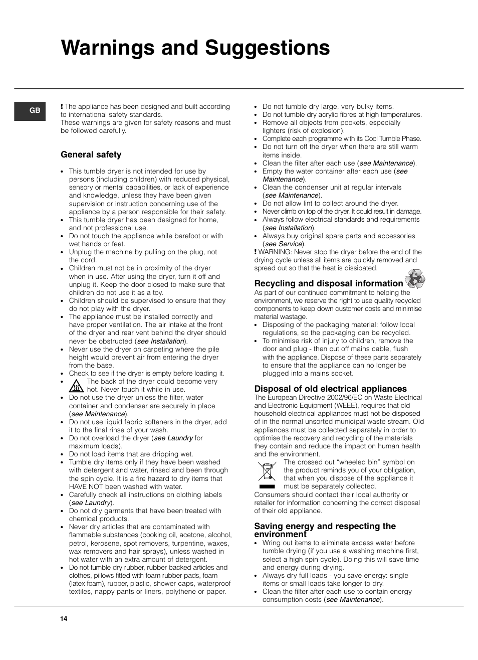 Warnings and suggestions, General safety, Recycling and disposal information | Disposal of old electrical appliances, Saving energy and respecting the environment | Hotpoint TCD975 User Manual | Page 14 / 20