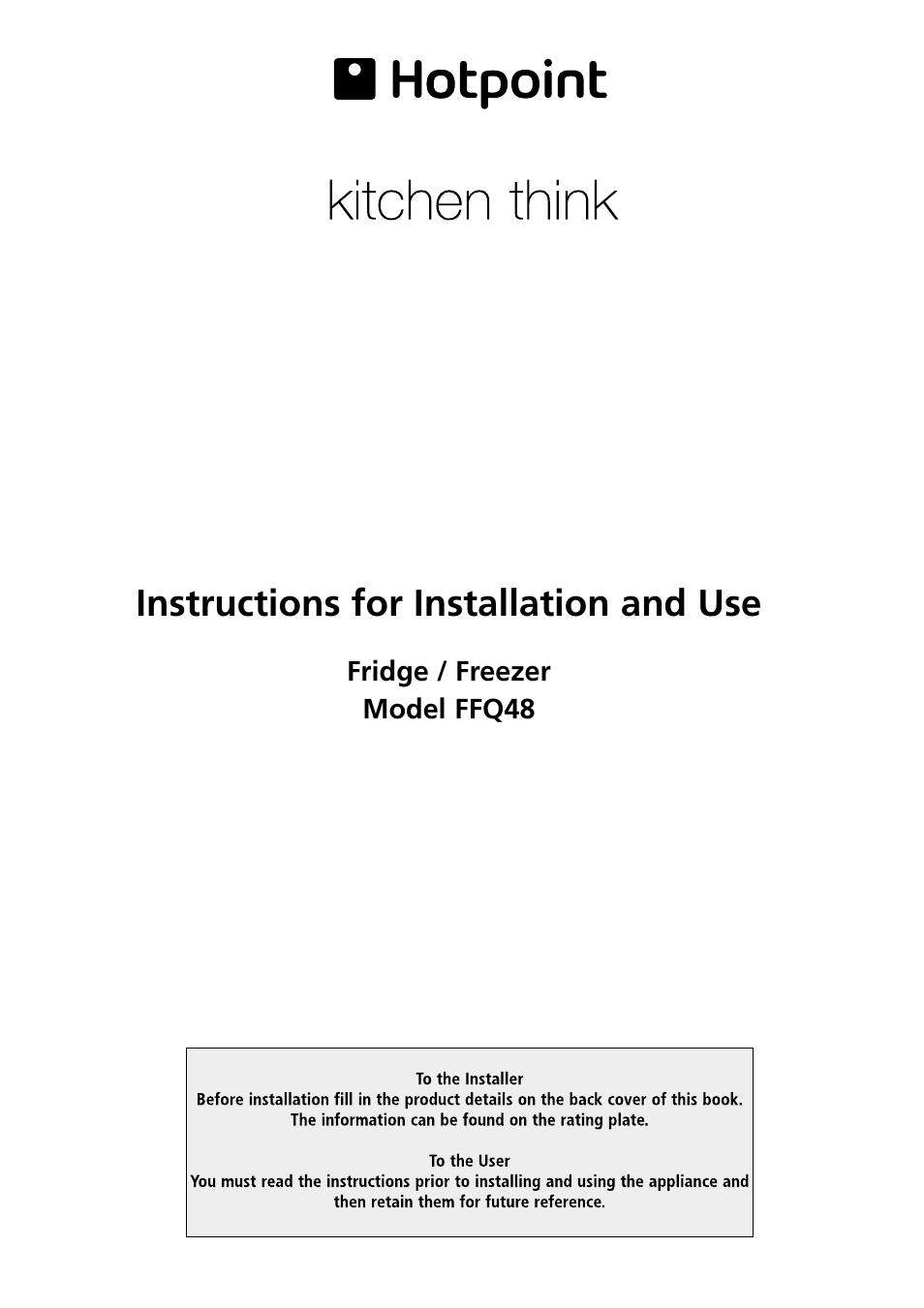 Hotpoint FFQ48 User Manual | 20 pages