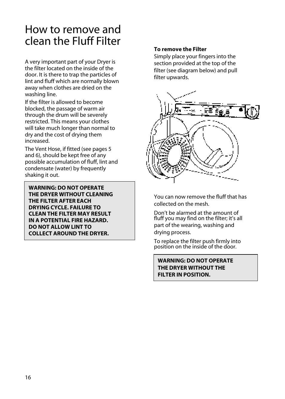 How to remove and clean the fluff filter | Hotpoint TS13 User Manual | Page 16 / 20