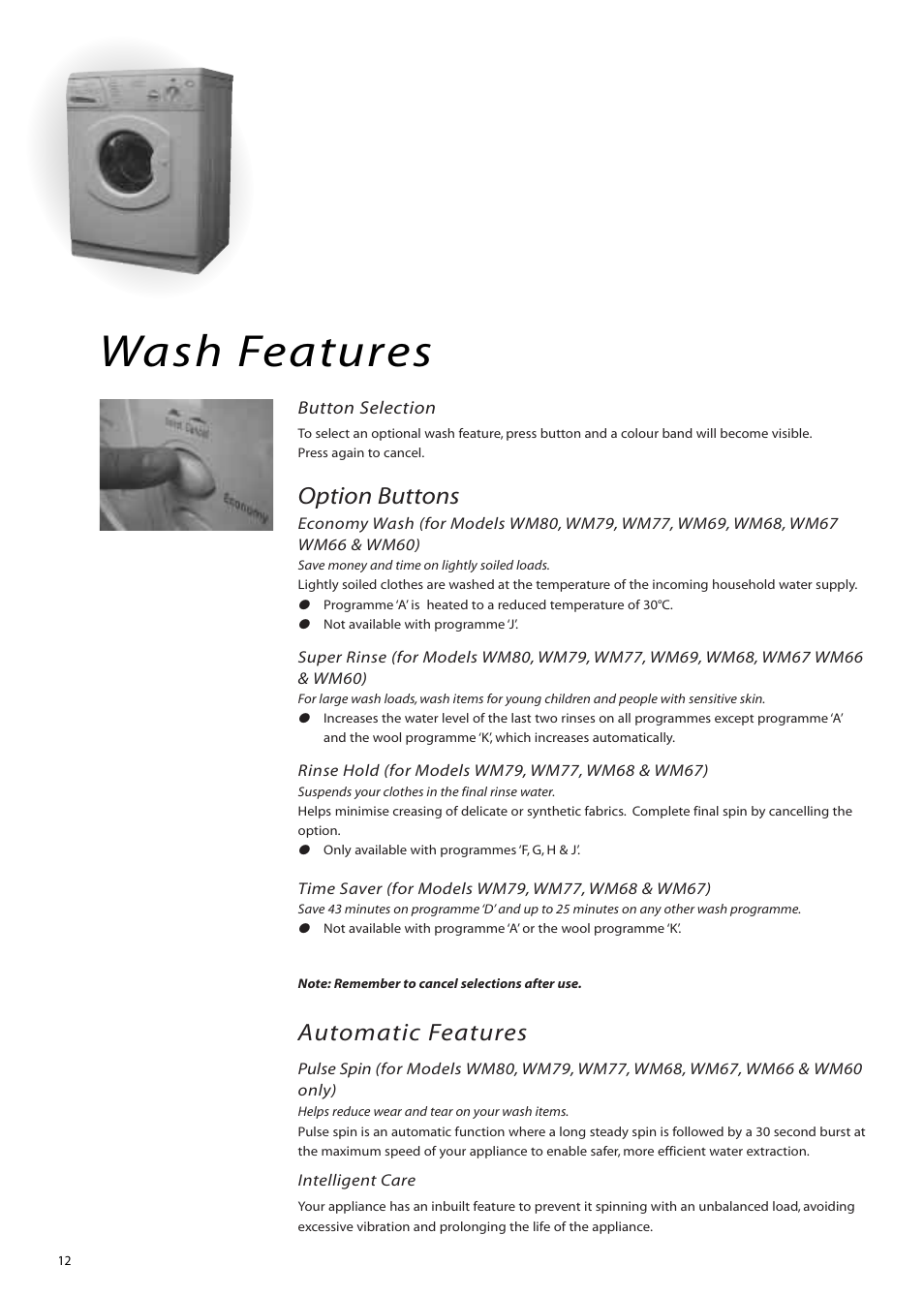 Wash features, Option buttons, Automatic features | Hotpoint WM80 User Manual | Page 12 / 20