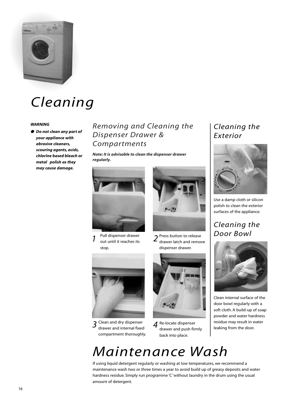 Cleaning, Maintenance wash, Cleaning the exterior | Cleaning the door bowl | Hotpoint WM80 User Manual | Page 16 / 20