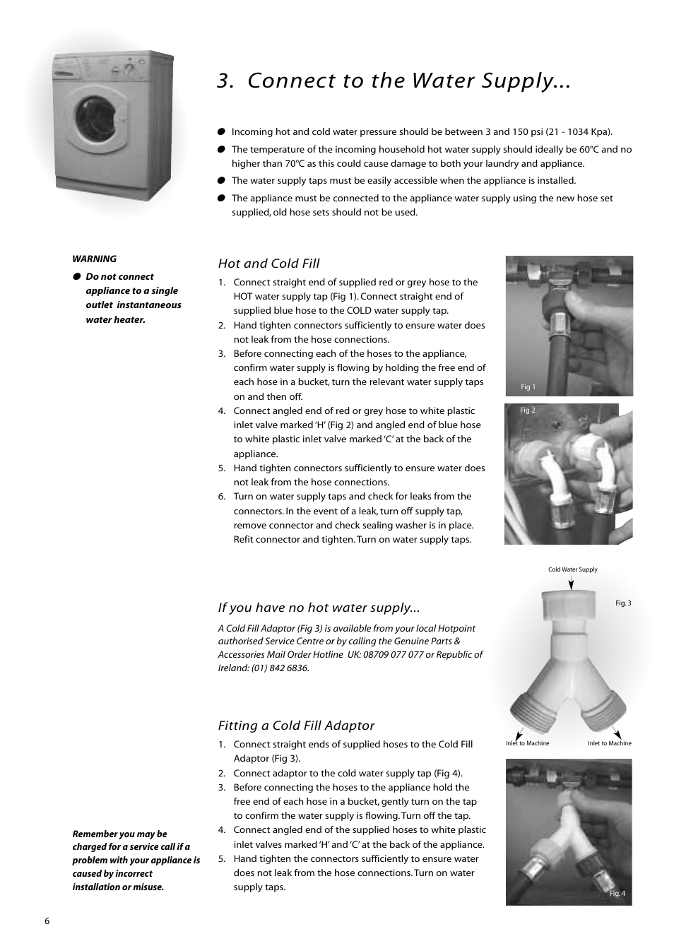 Connect to the water supply, Hot and cold fill, If you have no hot water supply | Fitting a cold fill adaptor | Hotpoint WM80 User Manual | Page 6 / 20