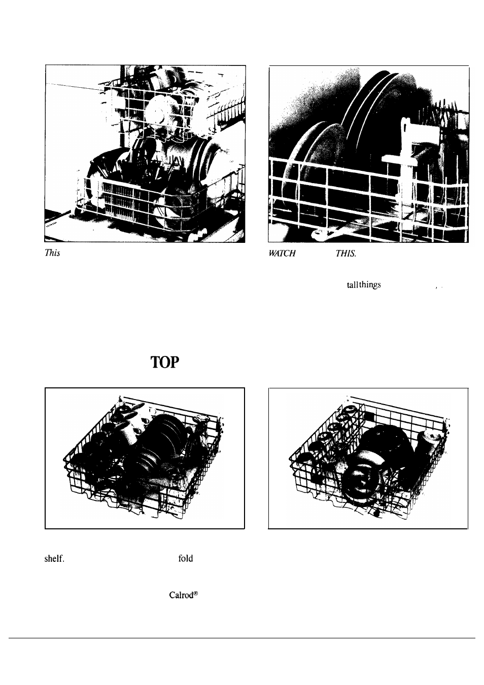 Loading, How to load your dishwasher, How to load the rack | Hotpoint HDA2600K User Manual | Page 14 / 24
