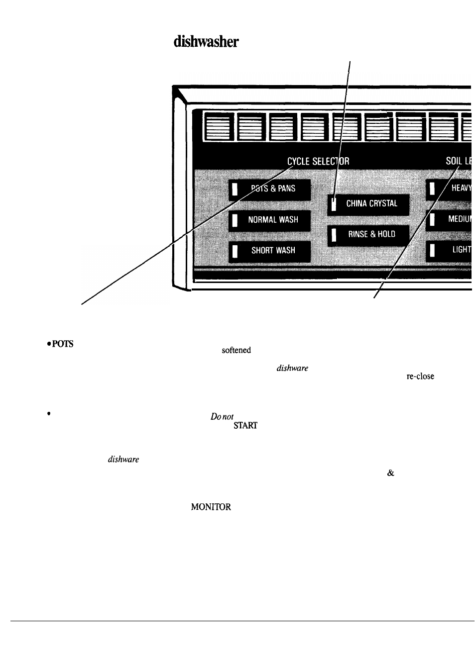 Operating instructions, Cycle selection, Soil level | Pots & pans, How to operate the, Step 1, Step 2, Step 3 select desired wash cycle, Step 4 select a soil level | Hotpoint HDA2600K User Manual | Page 4 / 24