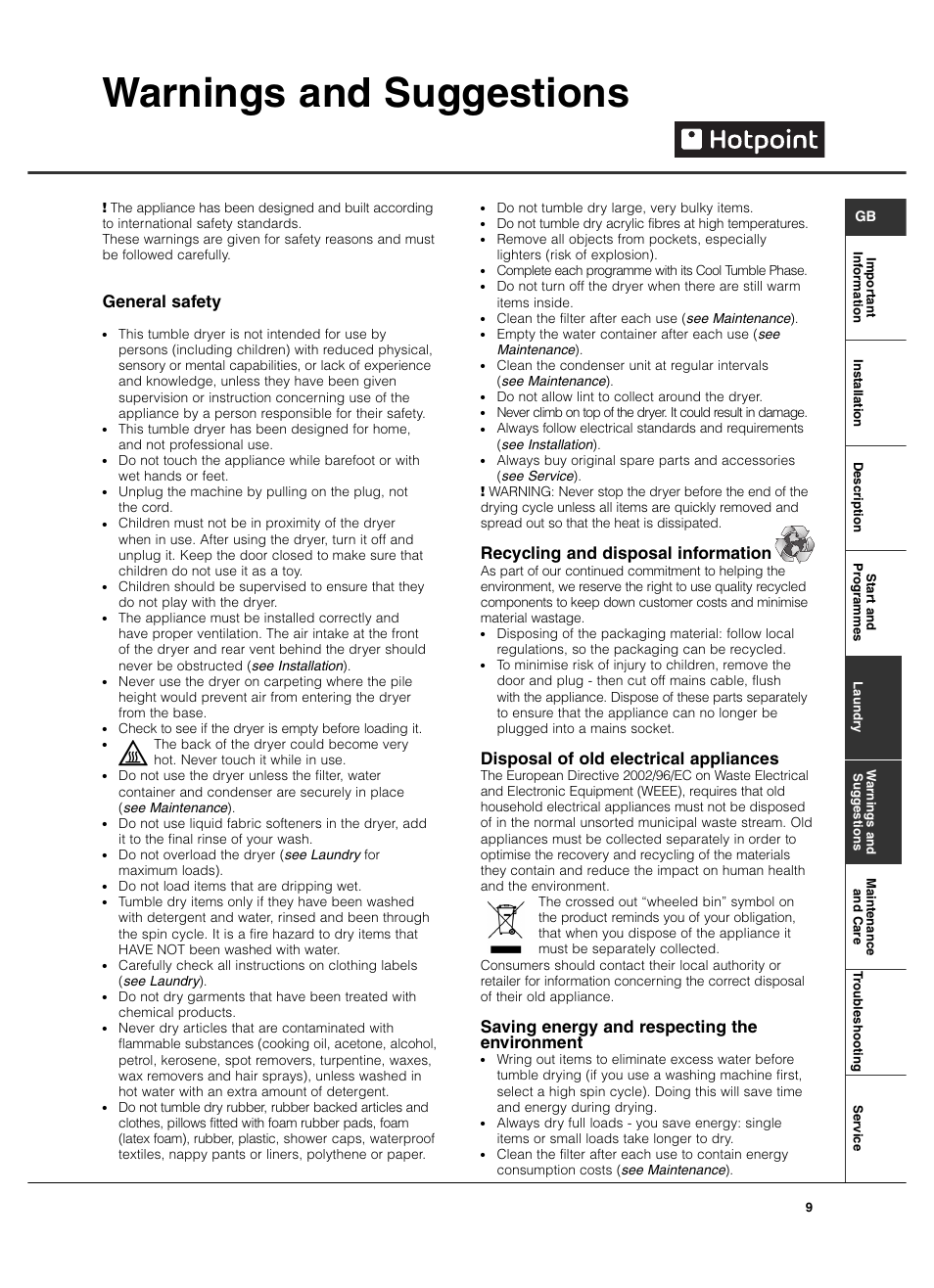 Warnings and suggestions, General safety, Recycling and disposal information | Disposal of old electrical appliances, Saving energy and respecting the environment | Hotpoint TCM570 User Manual | Page 9 / 16