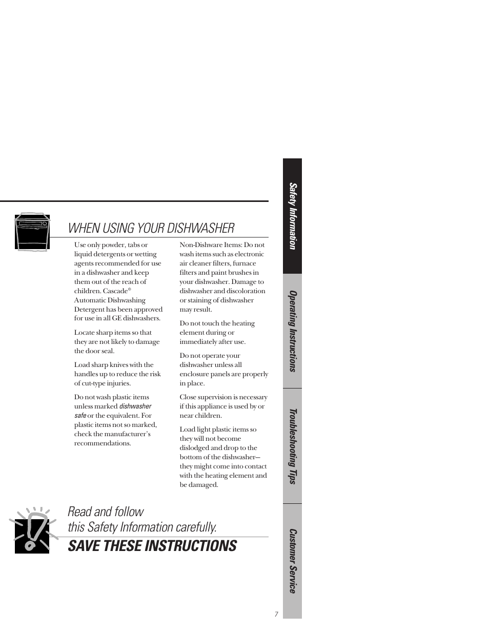 Save these instructions, When using your dishwasher, Read and follow this safety information carefully | Hotpoint HDA3530 User Manual | Page 7 / 32