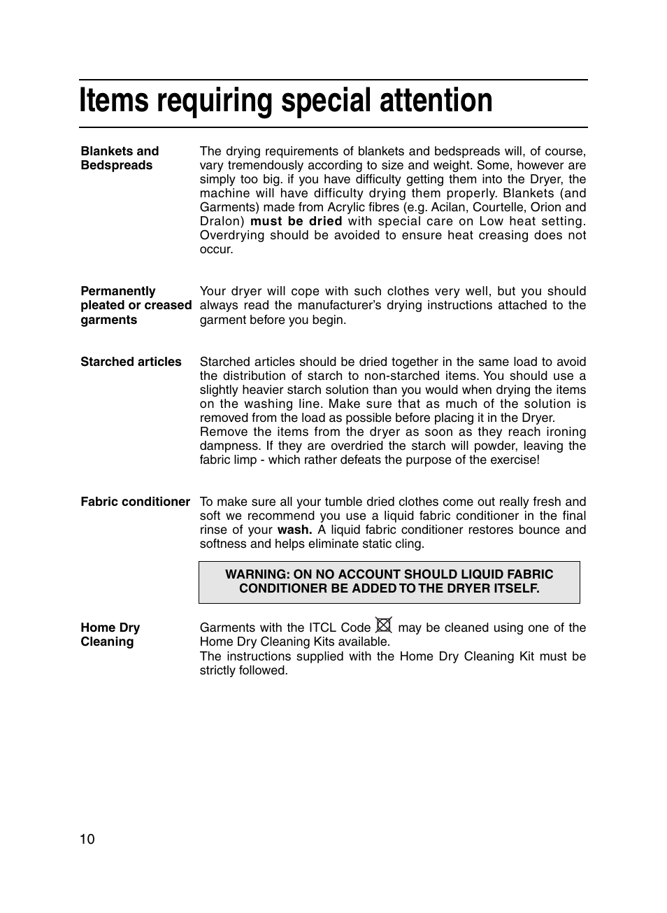 Items requiring special attention | Hotpoint V3D01 User Manual | Page 10 / 16