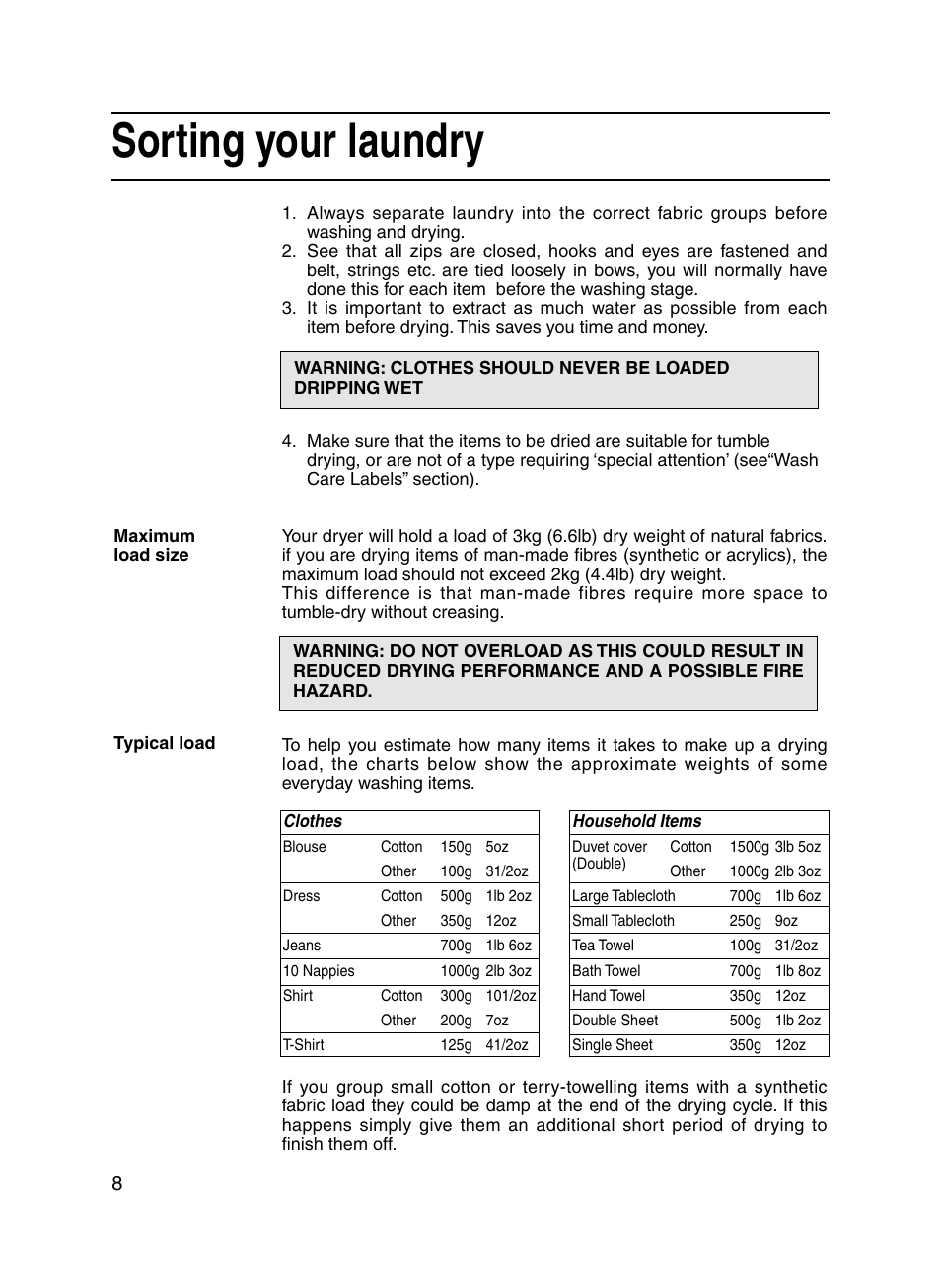 Sorting your laundry | Hotpoint V3D01 User Manual | Page 8 / 16
