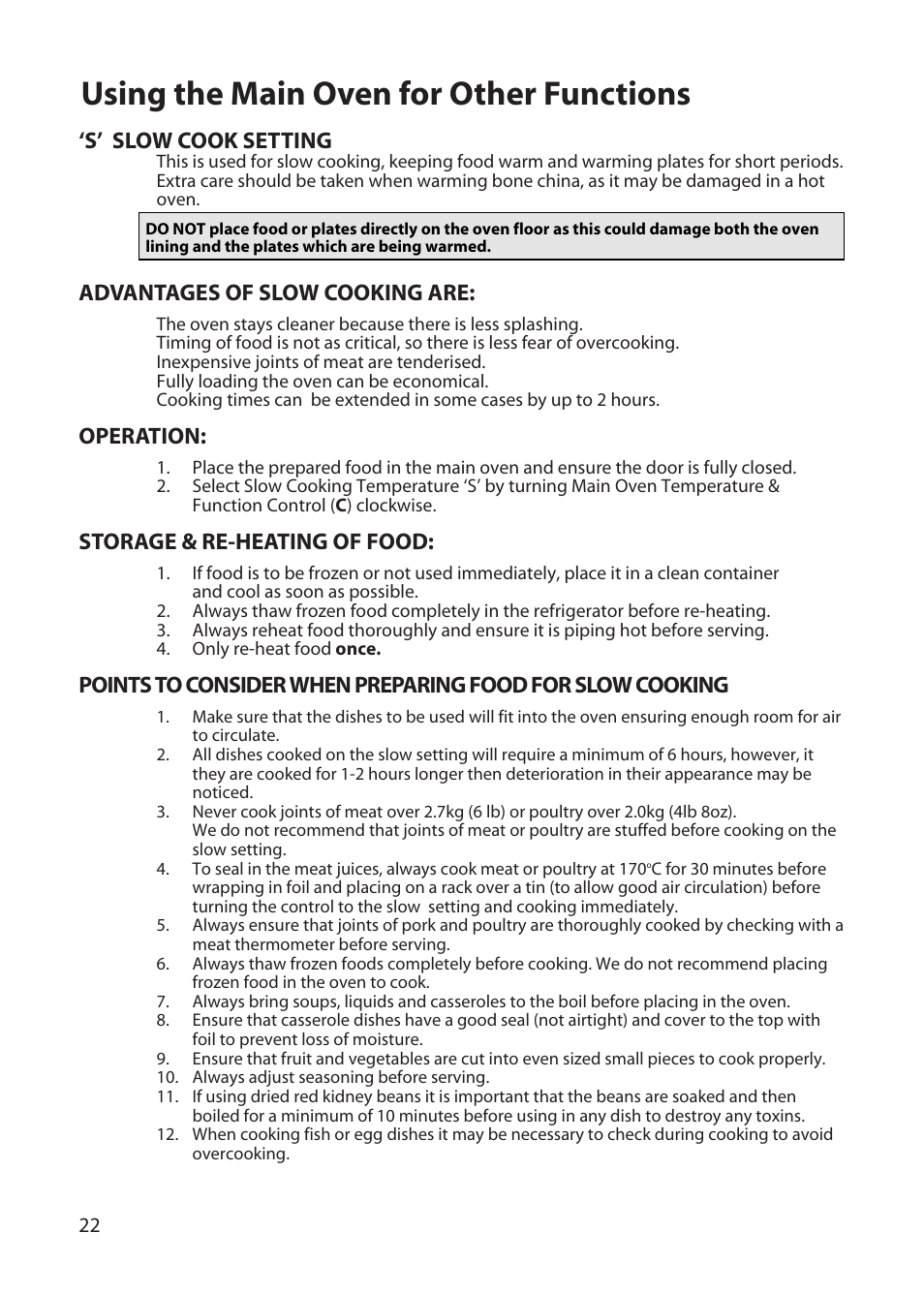 Using the main oven for other functions, S’ slow cook setting, Advantages of slow cooking are | Operation, Storage & re-heating of food | Hotpoint UD47 User Manual | Page 22 / 40