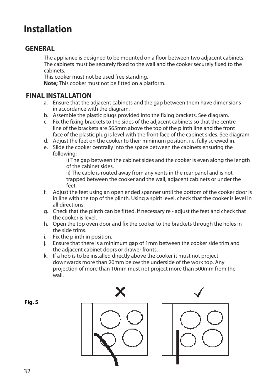 Installation | Hotpoint UD47 User Manual | Page 32 / 40
