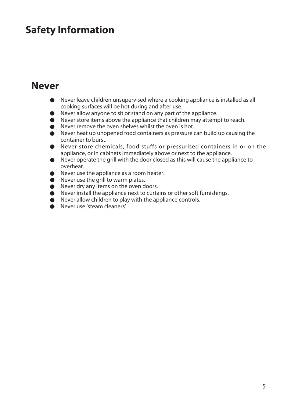 Never, Safety information | Hotpoint UD47 User Manual | Page 5 / 40
