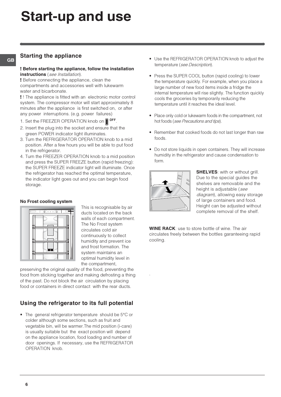 Start-up and use, Starting the appliance, Using the refrigerator to its full potential | Hotpoint /Freezer Combination FF200LG User Manual | Page 6 / 12