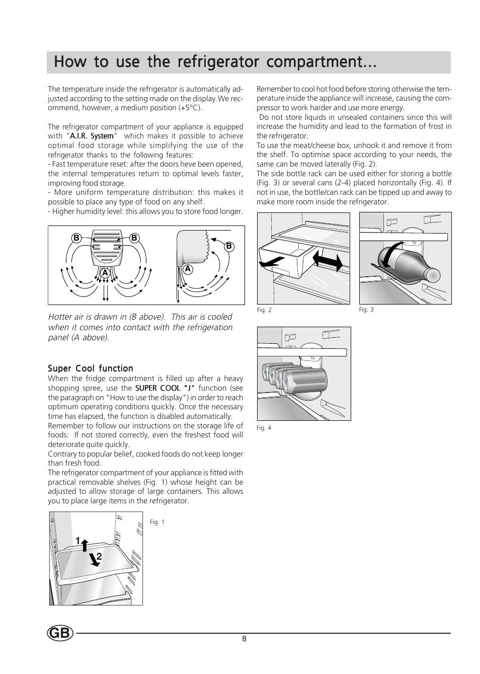 How to use the refrigerator compartment | Hotpoint HMS313I User Manual | Page 8 / 20