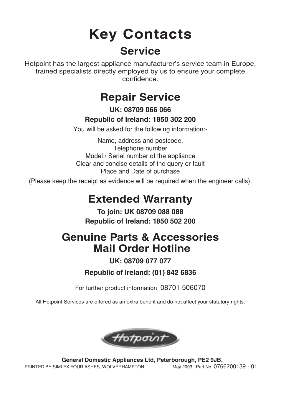 Key contacts, Service, Repair service | Extended warranty, Genuine parts & accessories mail order hotline | Hotpoint TDL52 User Manual | Page 24 / 24