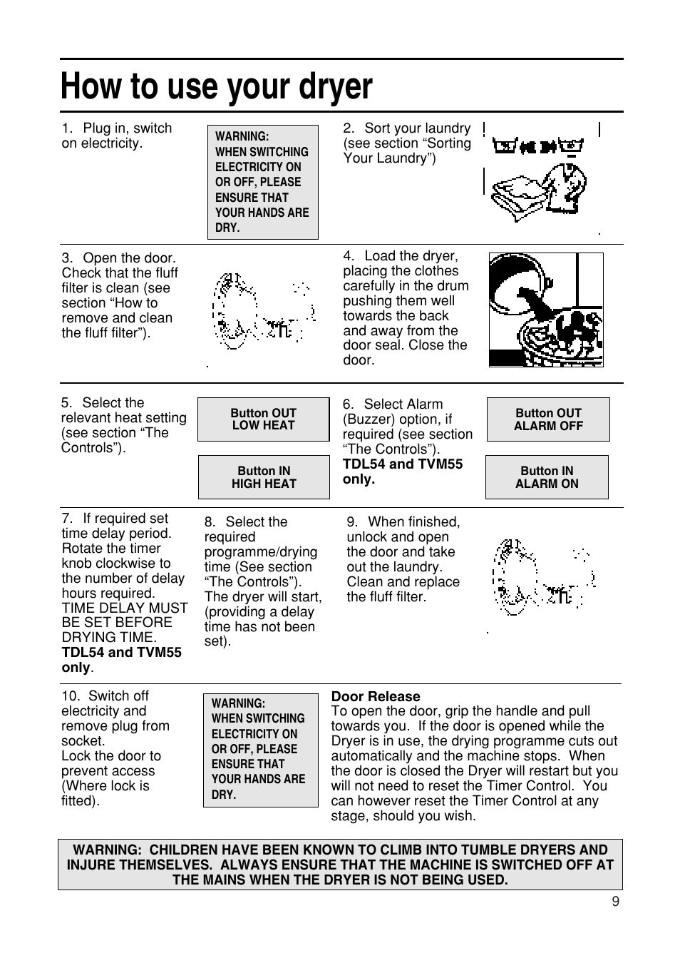 How to use your dryer | Hotpoint TDL52 User Manual | Page 9 / 24