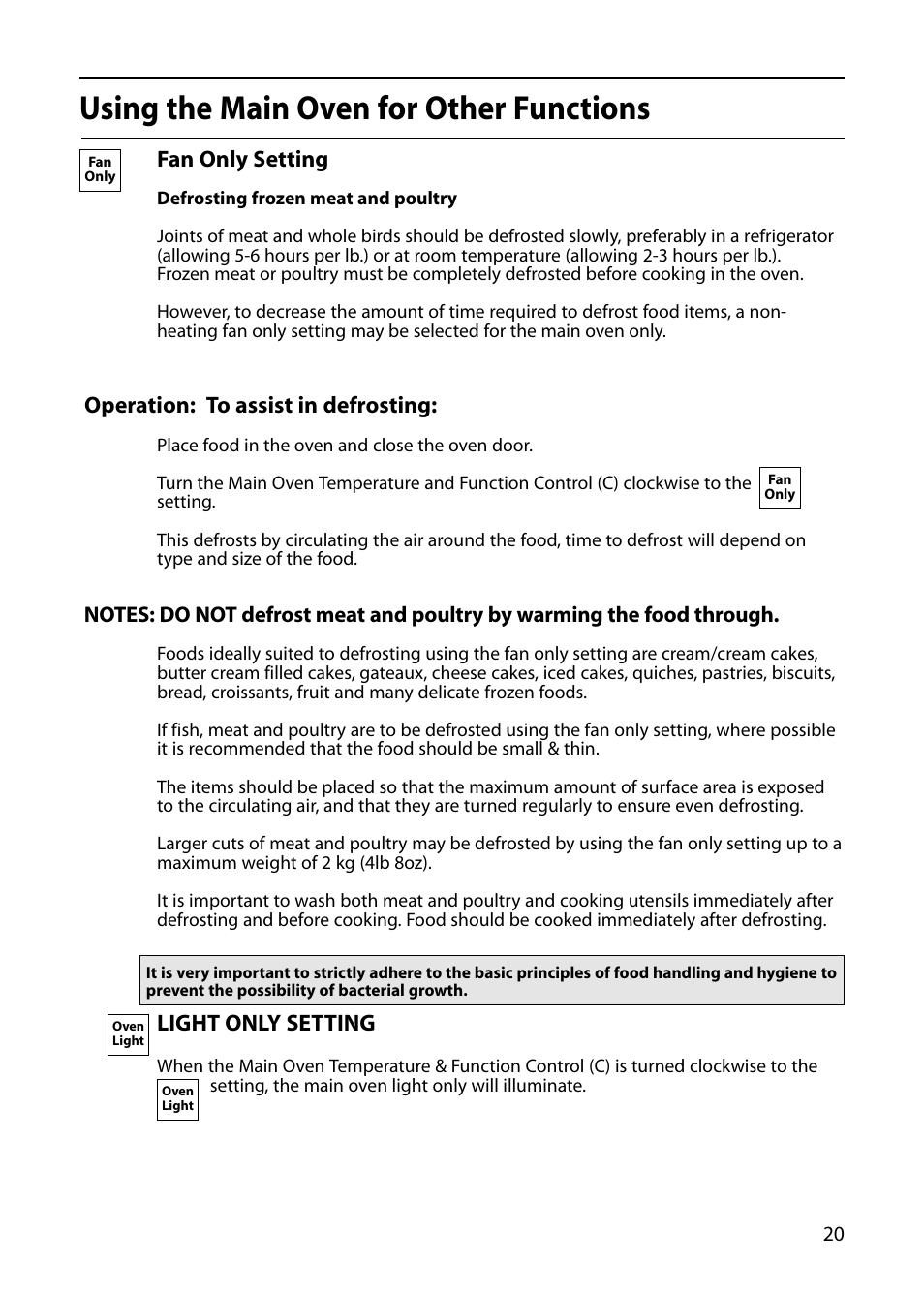 Using the main oven for other functions, Fan only setting, Operation: to assist in defrosting | Light only setting | Hotpoint S130E User Manual | Page 21 / 36